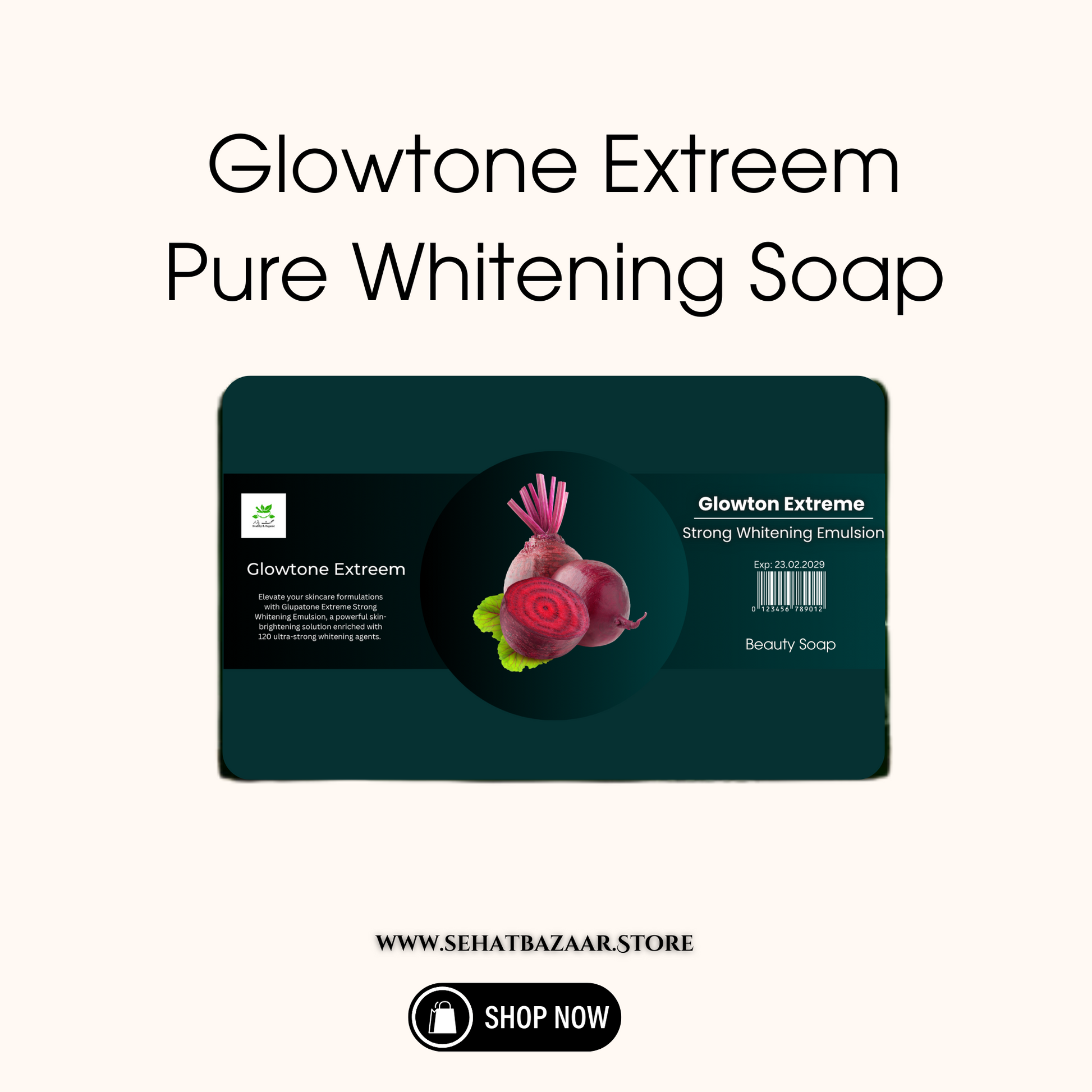 Product image of Glowtone Extreme Pure Whitening Soap, featuring a beetroot illustration and a dark green package.
